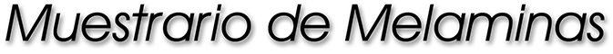 Muestrario de melaminas